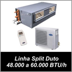 Linha Split Duto - 48.000 a 60.000 BTU/h